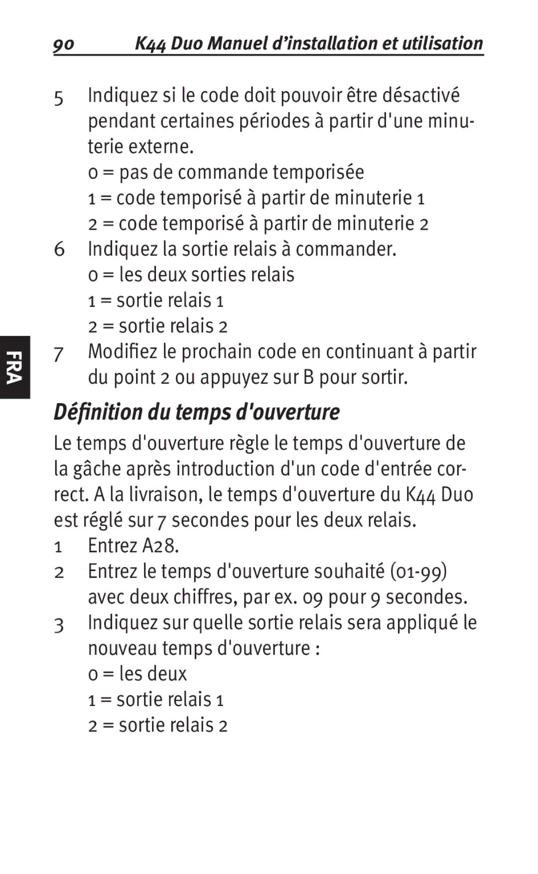 Siemens K44 user manual Définition du temps douverture 