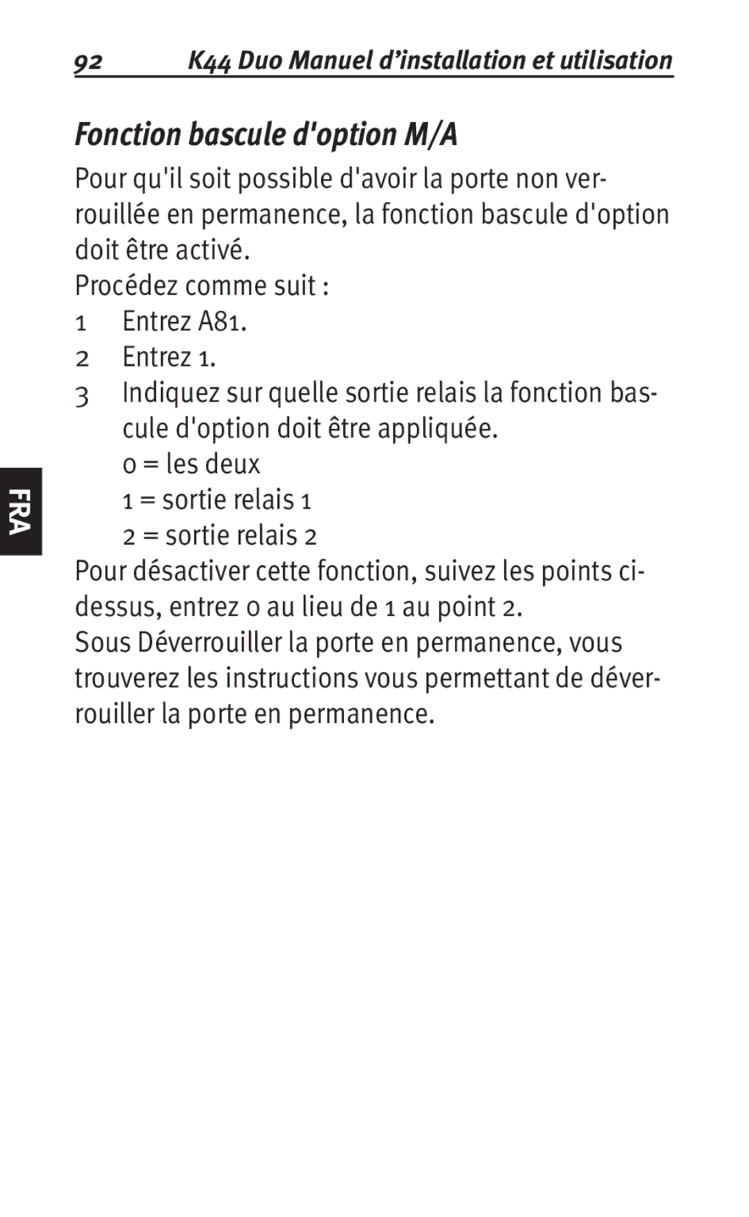 Siemens K44 user manual Fonction bascule doption M/A, = les deux = sortie relais 