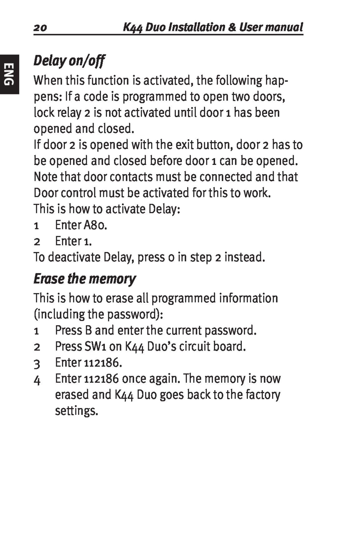 Siemens K44 user manual Delay on/off, Erase the memory 