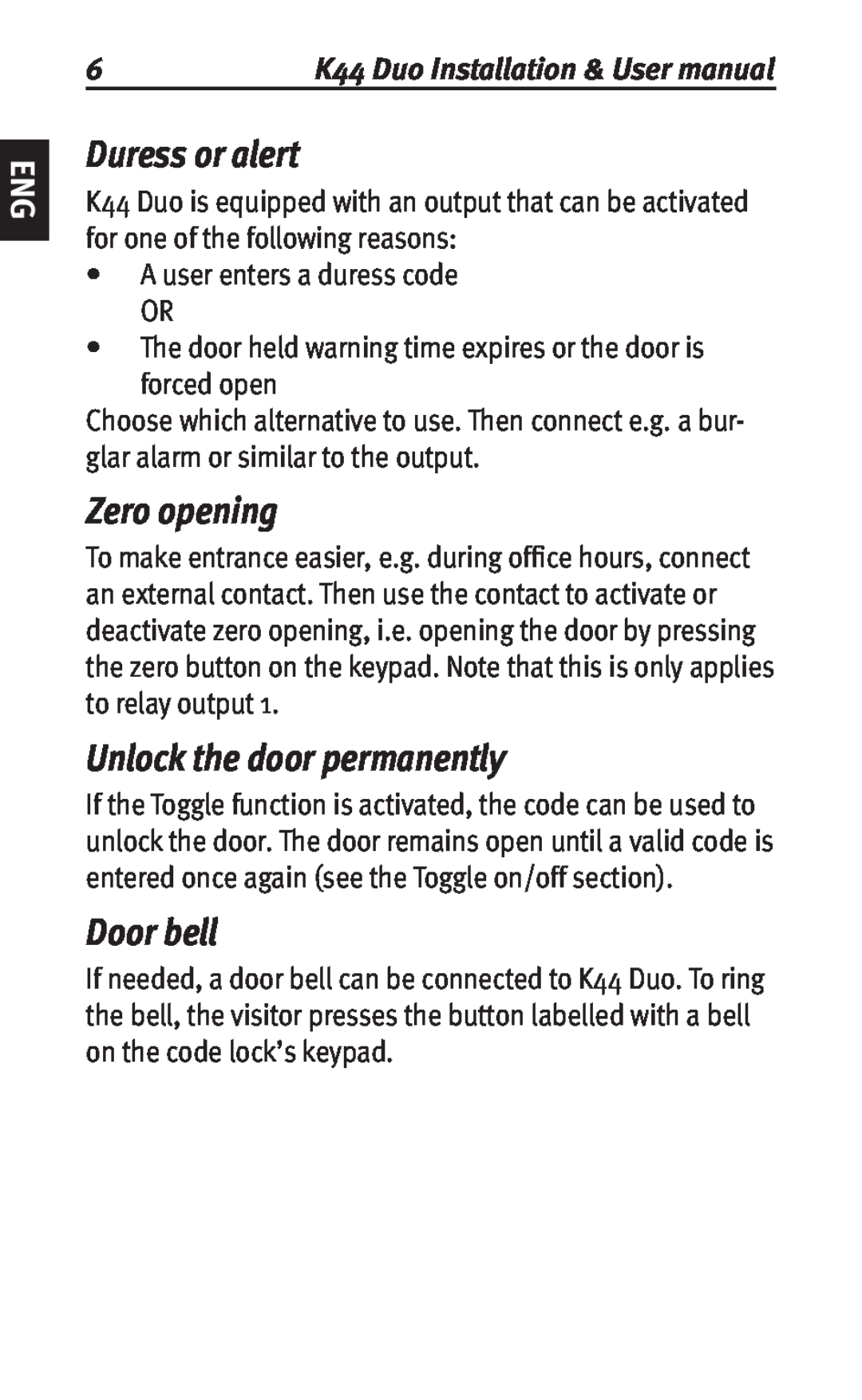 Siemens K44 user manual Duress or alert, Zero opening, Unlock the door permanently, Door bell 