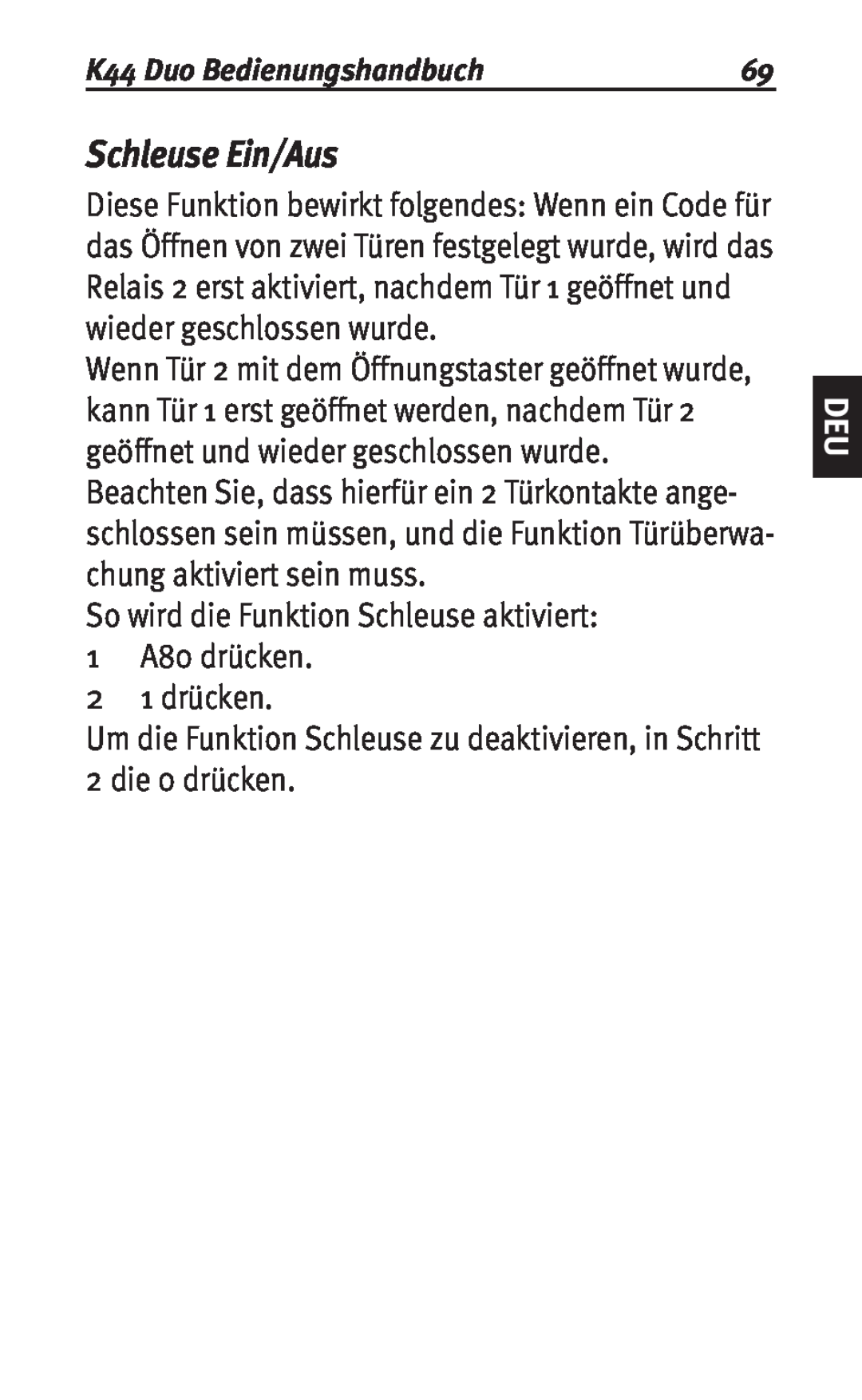 Siemens K44 user manual Schleuse Ein/Aus, So wird die Funktion Schleuse aktiviert, 1 A80 drücken 2 1 drücken 