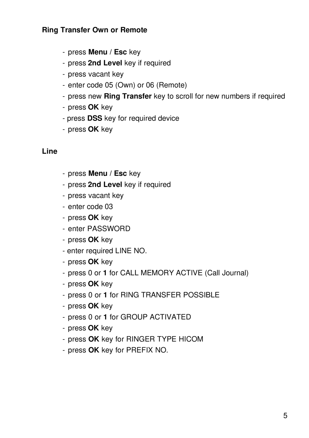 Siemens key 300 manual Ring Transfer Own or Remote Press Menu / Esc key, Line Press Menu / Esc key 