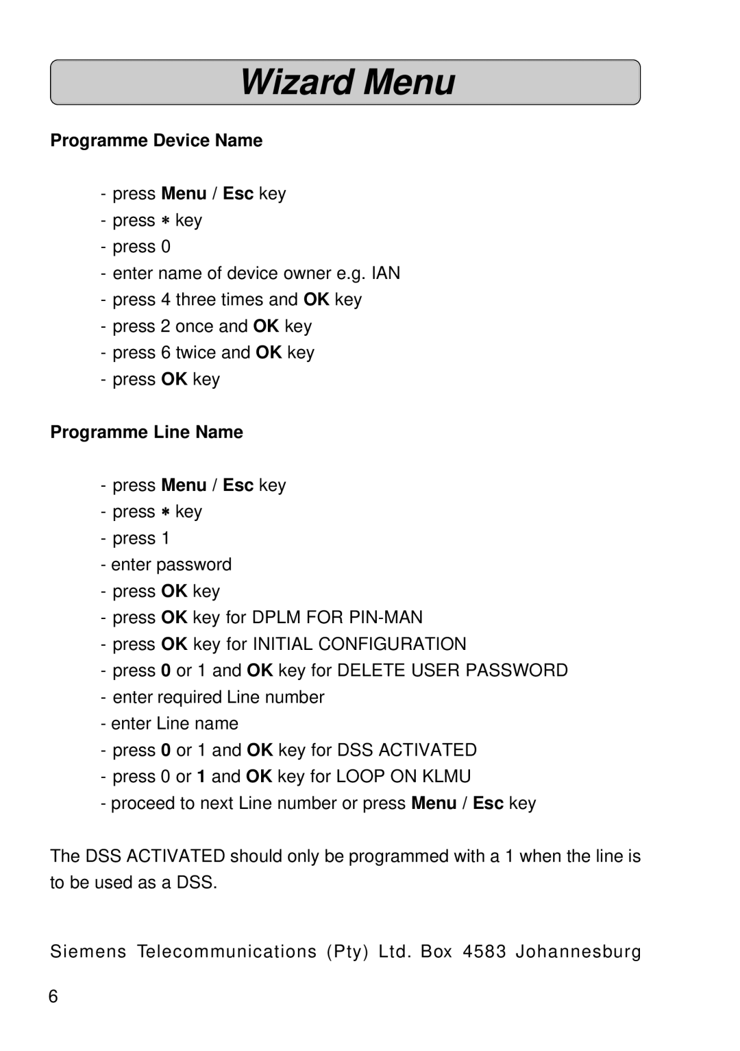 Siemens key 300 manual Wizard Menu, Programme Device Name Press Menu / Esc key, Programme Line Name Press Menu / Esc key 