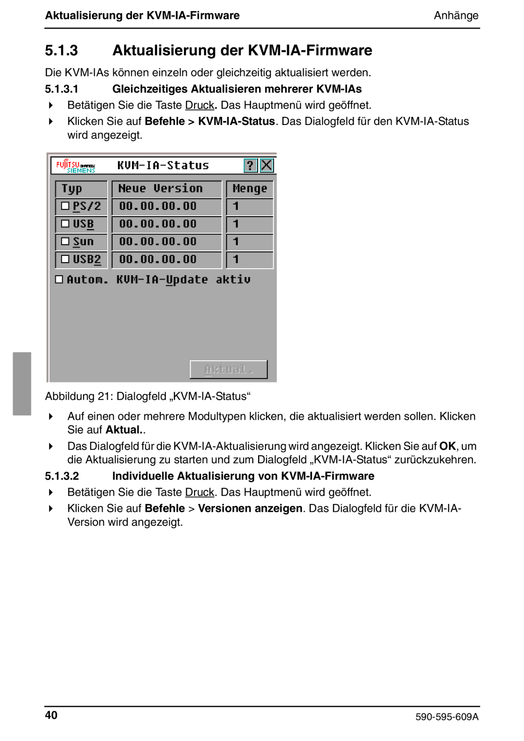 Siemens KVM s2-0411 manual Aktualisierung der KVM-IA-Firmware Anhänge, Gleichzeitiges Aktualisieren mehrerer KVM-IAs 