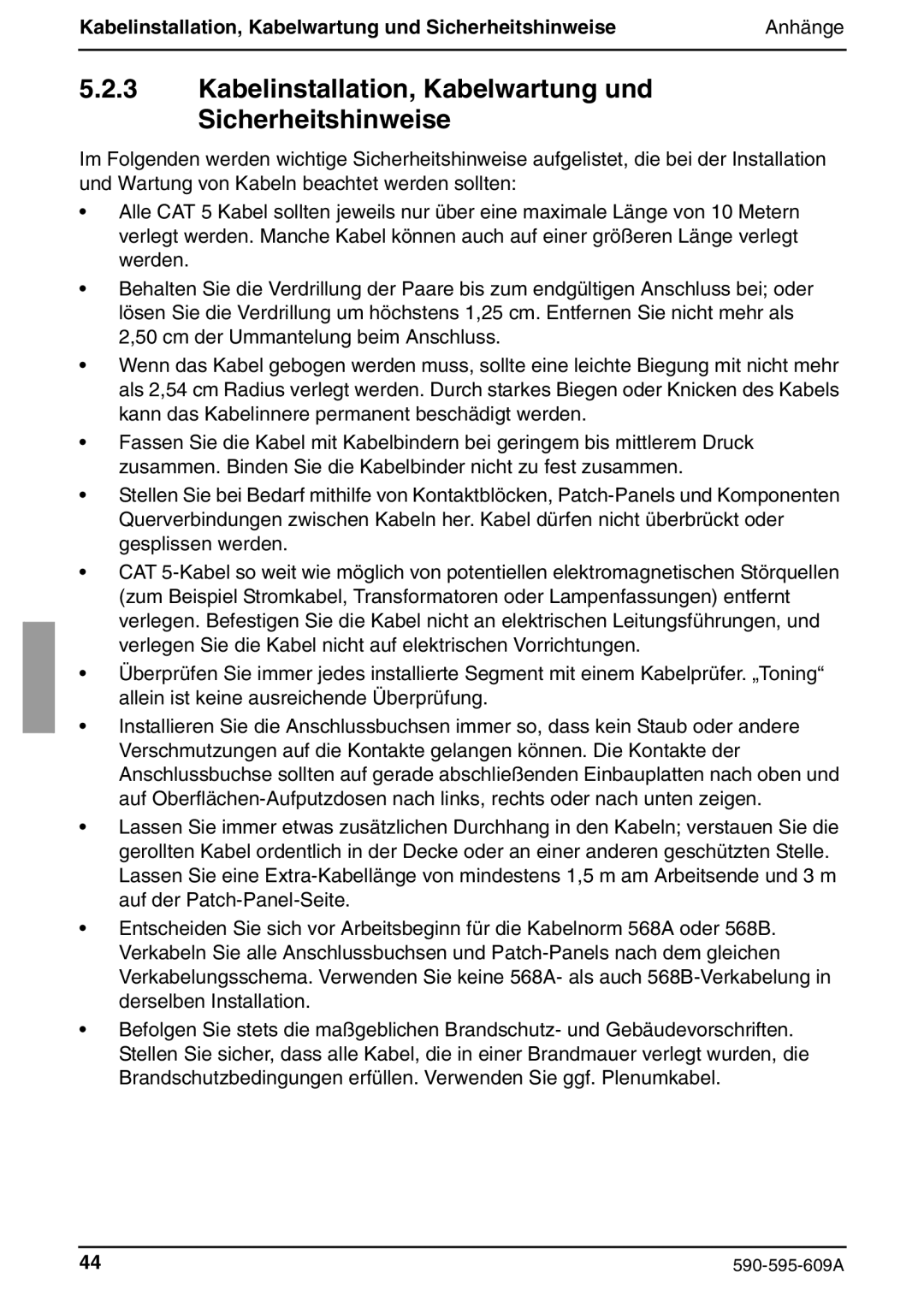 Siemens KVM s2-0411 manual Kabelinstallation, Kabelwartung und Sicherheitshinweise 