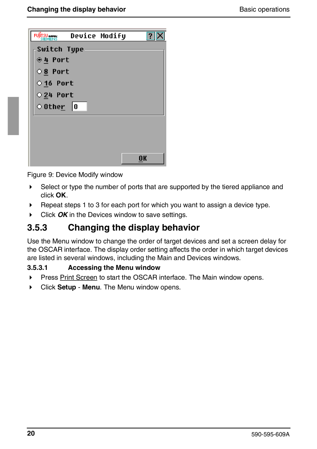 Siemens KVM s2-0411 manual Changing the display behavior, Accessing the Menu window 