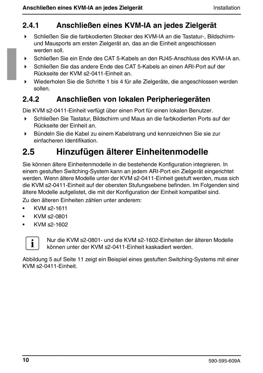 Siemens KVM s2-0411 manual Hinzufügen älterer Einheitenmodelle, Anschließen eines KVM-IA an jedes Zielgerät 