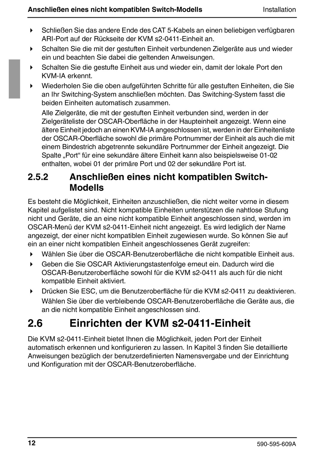 Siemens manual Einrichten der KVM s2-0411-Einheit, Anschließen eines nicht kompatiblen Switch- Modells 