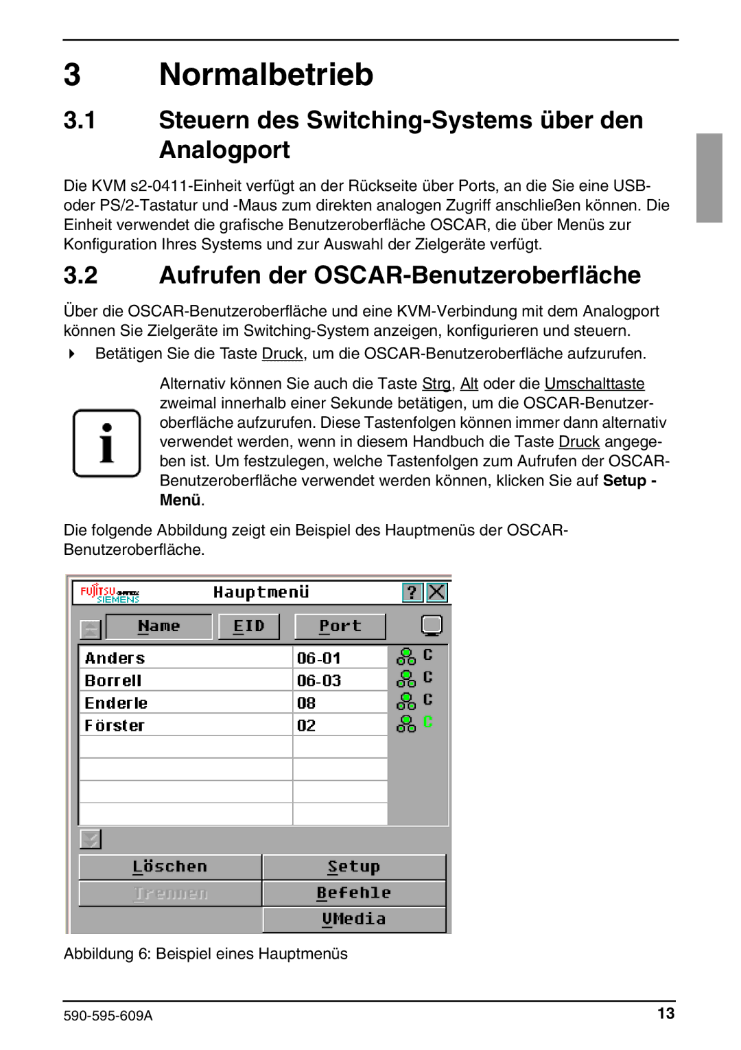 Siemens KVM s2-0411 manual Normalbetrieb, Steuern des Switching-Systems über den Analogport 