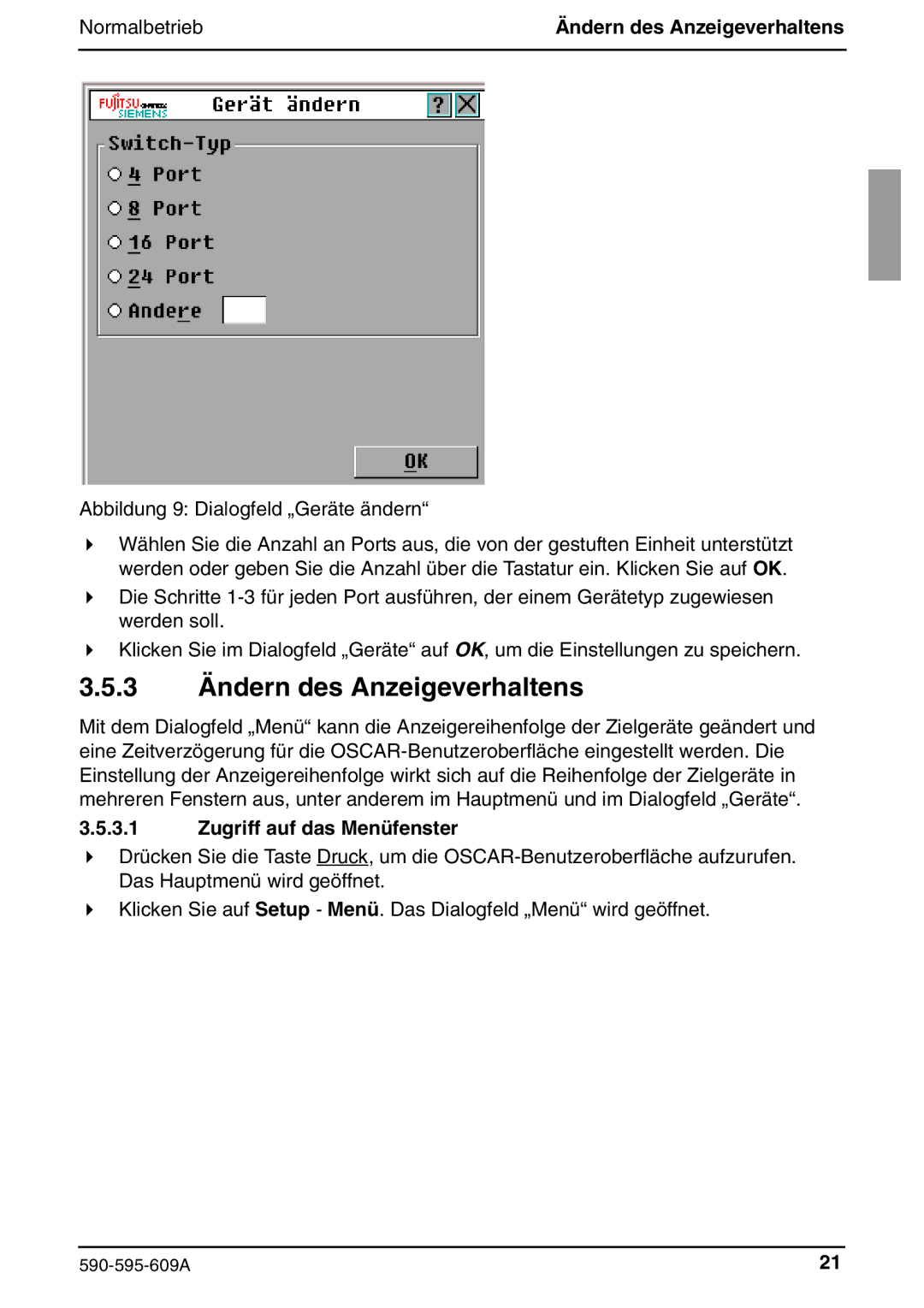 Siemens KVM s2-0411 manual 3 Ändern des Anzeigeverhaltens, Zugriff auf das Menüfenster 