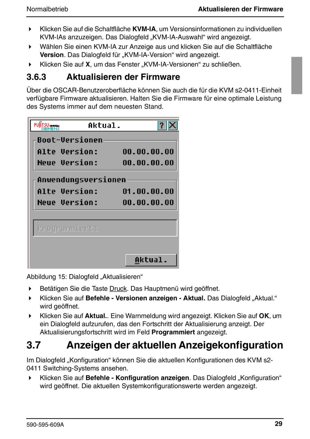 Siemens KVM s2-0411 manual Anzeigen der aktuellen Anzeigekonfiguration, Aktualisieren der Firmware 