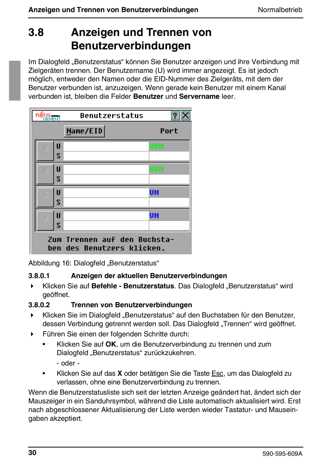 Siemens KVM s2-0411 manual Anzeigen und Trennen von Benutzerverbindungen, Anzeigen der aktuellen Benutzerverbindungen 