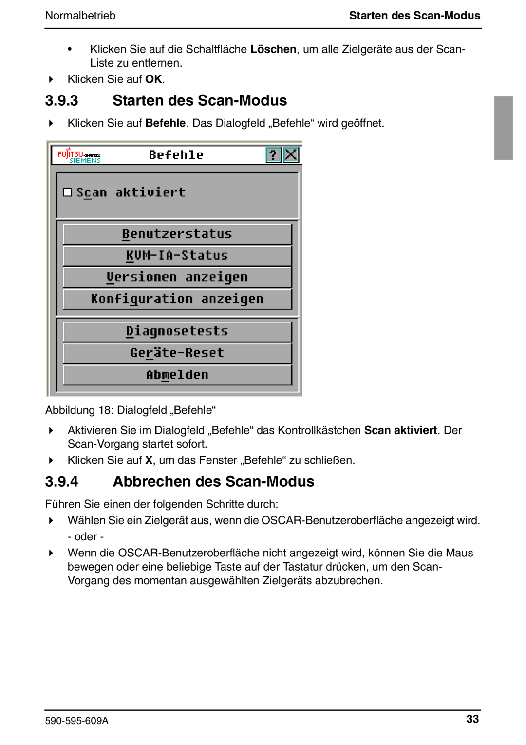 Siemens KVM s2-0411 manual Abbrechen des Scan-Modus, Normalbetrieb Starten des Scan-Modus 