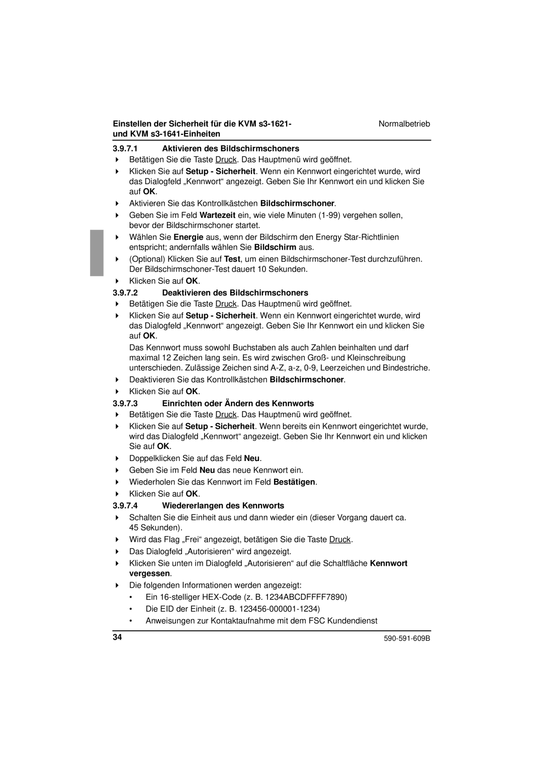 Siemens KVM series 3-1621 manual Deaktivieren des Bildschirmschoners, Wiedererlangen des Kennworts 