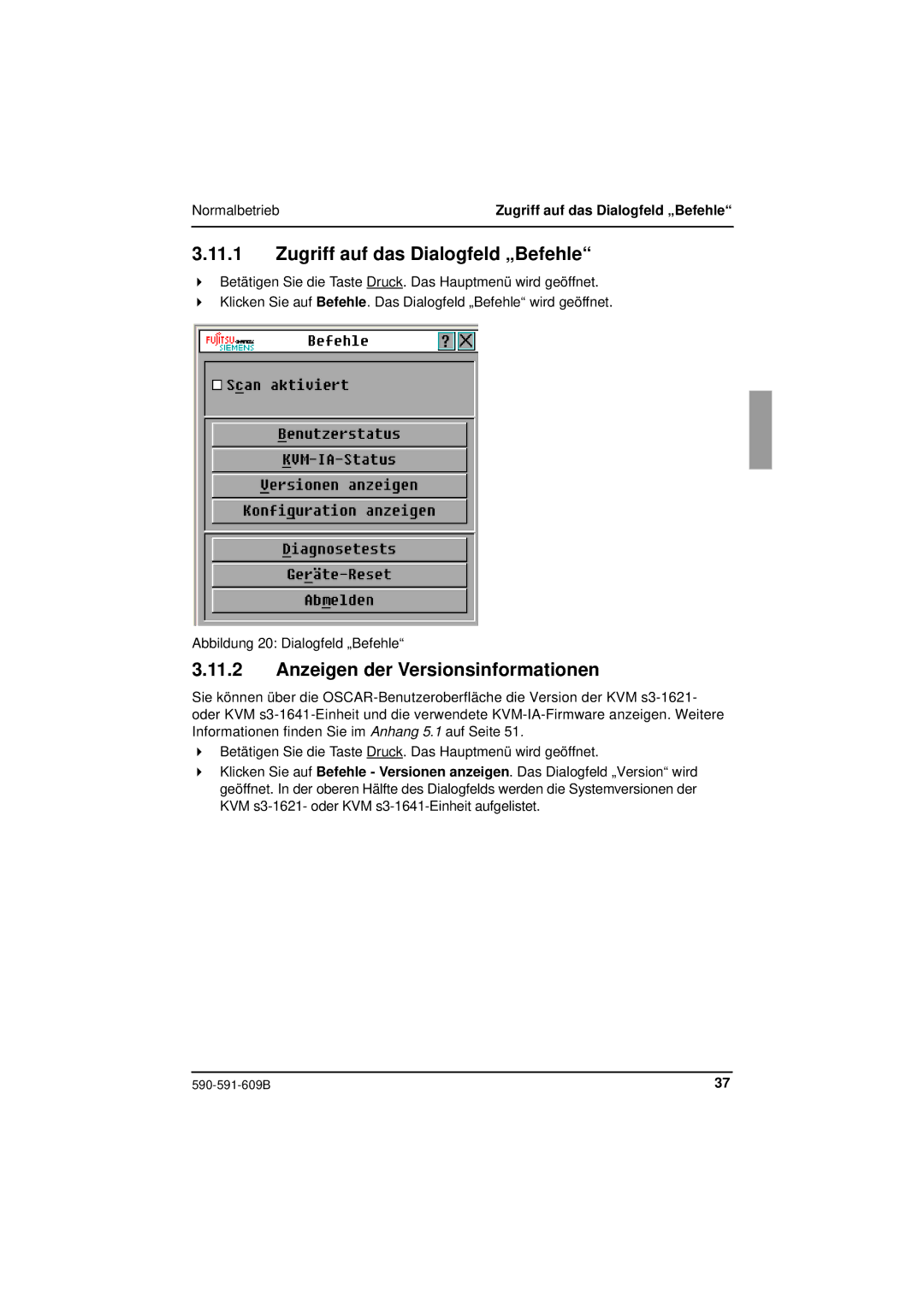 Siemens KVM series 3-1621 manual Zugriff auf das Dialogfeld „Befehle, Anzeigen der Versionsinformationen 