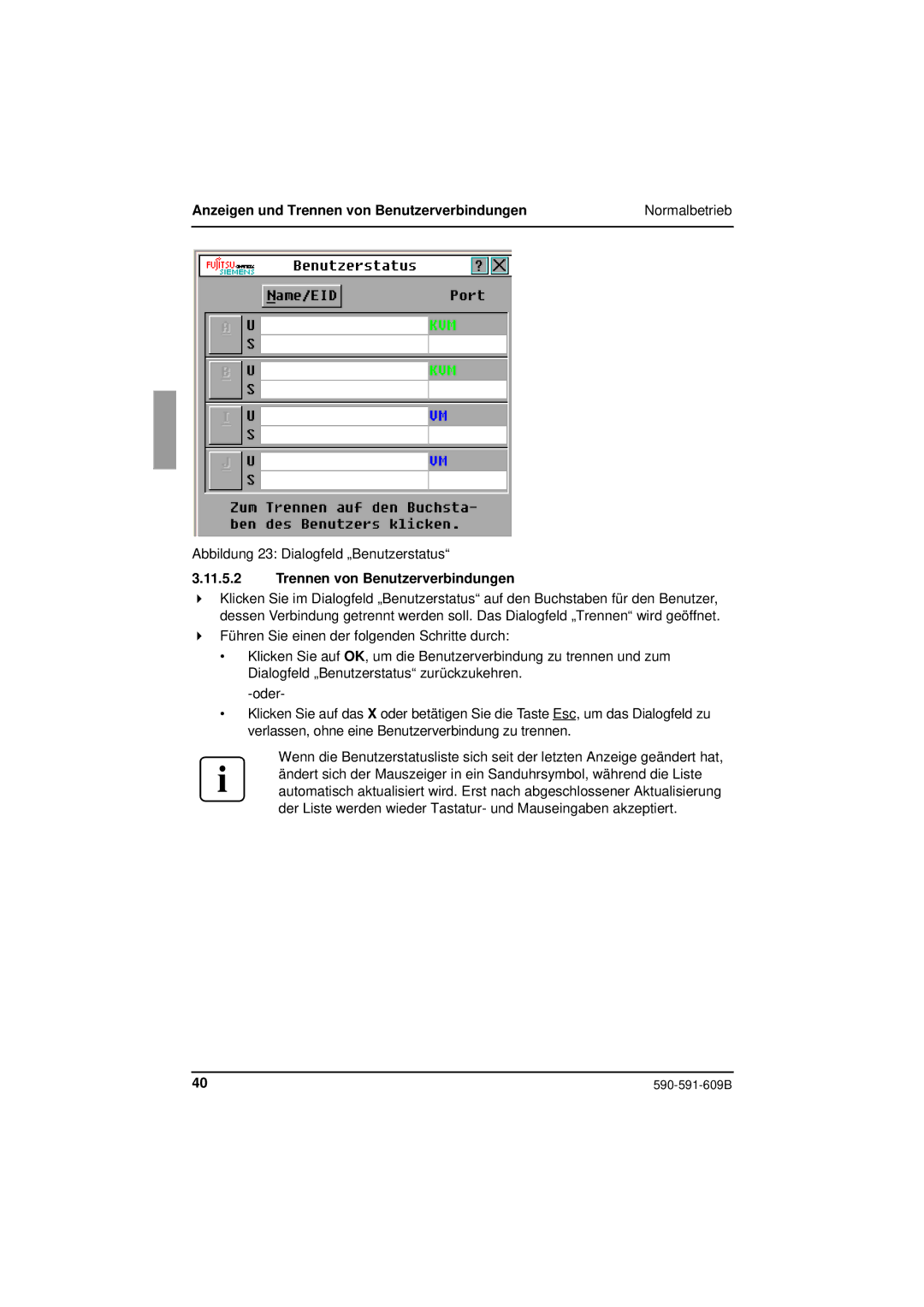 Siemens KVM series 3-1621 manual Anzeigen und Trennen von Benutzerverbindungen 