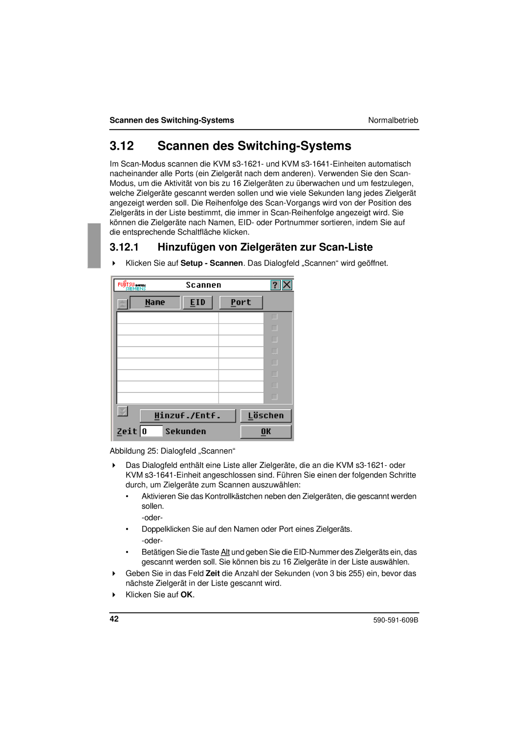 Siemens KVM series 3-1621 manual Scannen des Switching-Systems, Hinzufügen von Zielgeräten zur Scan-Liste 