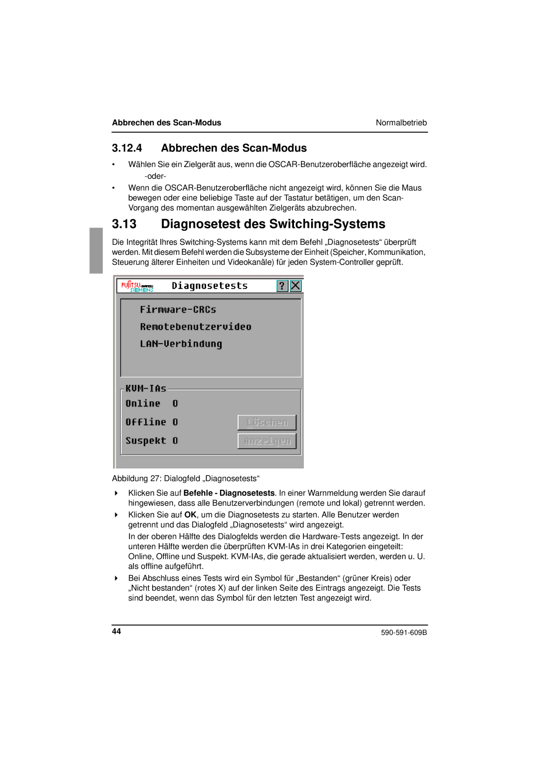 Siemens KVM series 3-1621 manual Diagnosetest des Switching-Systems, Abbrechen des Scan-Modus 