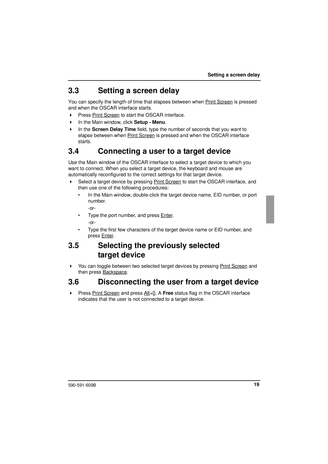 Siemens KVM series 3-1621 manual Setting a screen delay, Connecting a user to a target device 