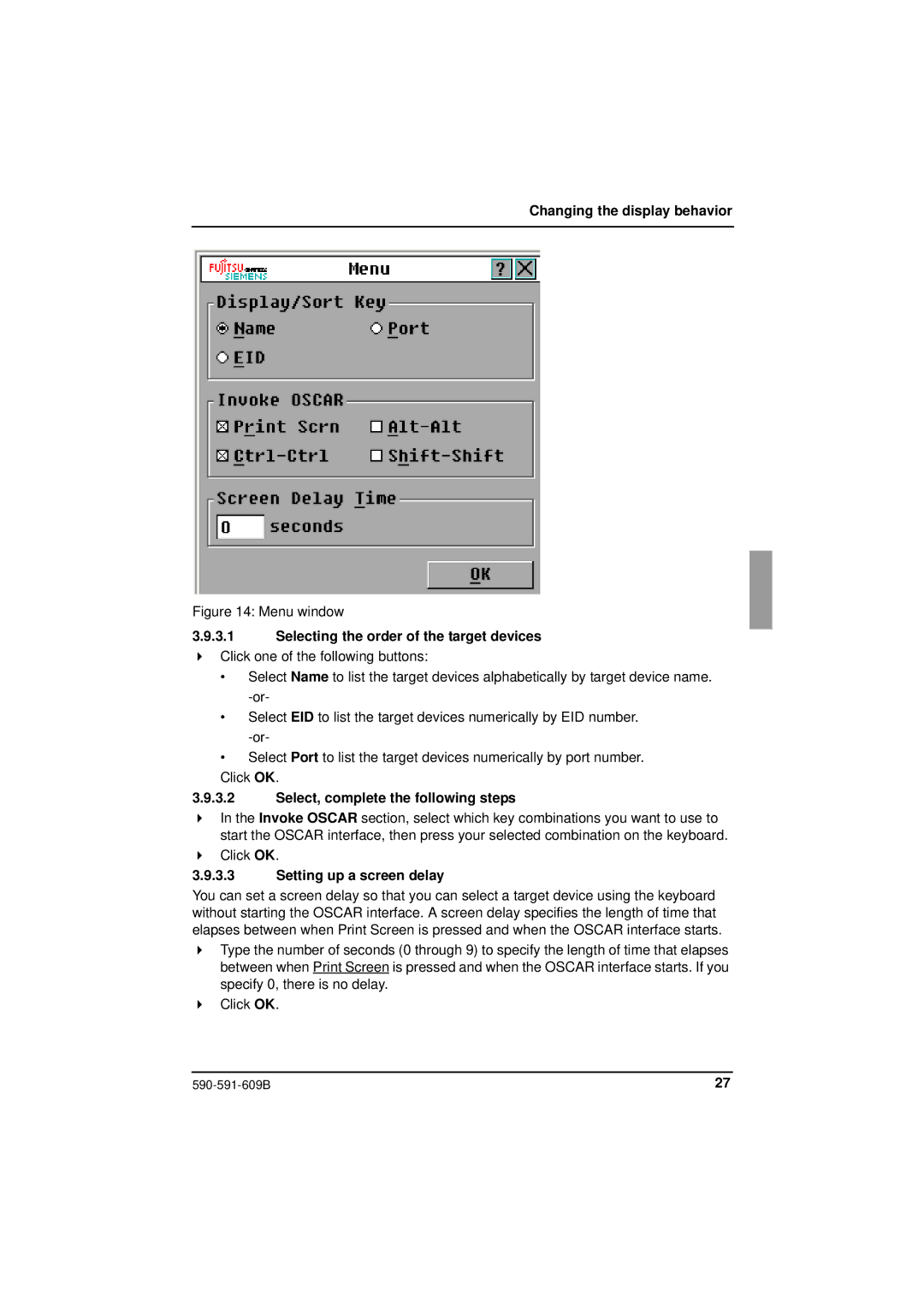 Siemens KVM series 3-1621 manual Changing the display behavior, Selecting the order of the target devices 