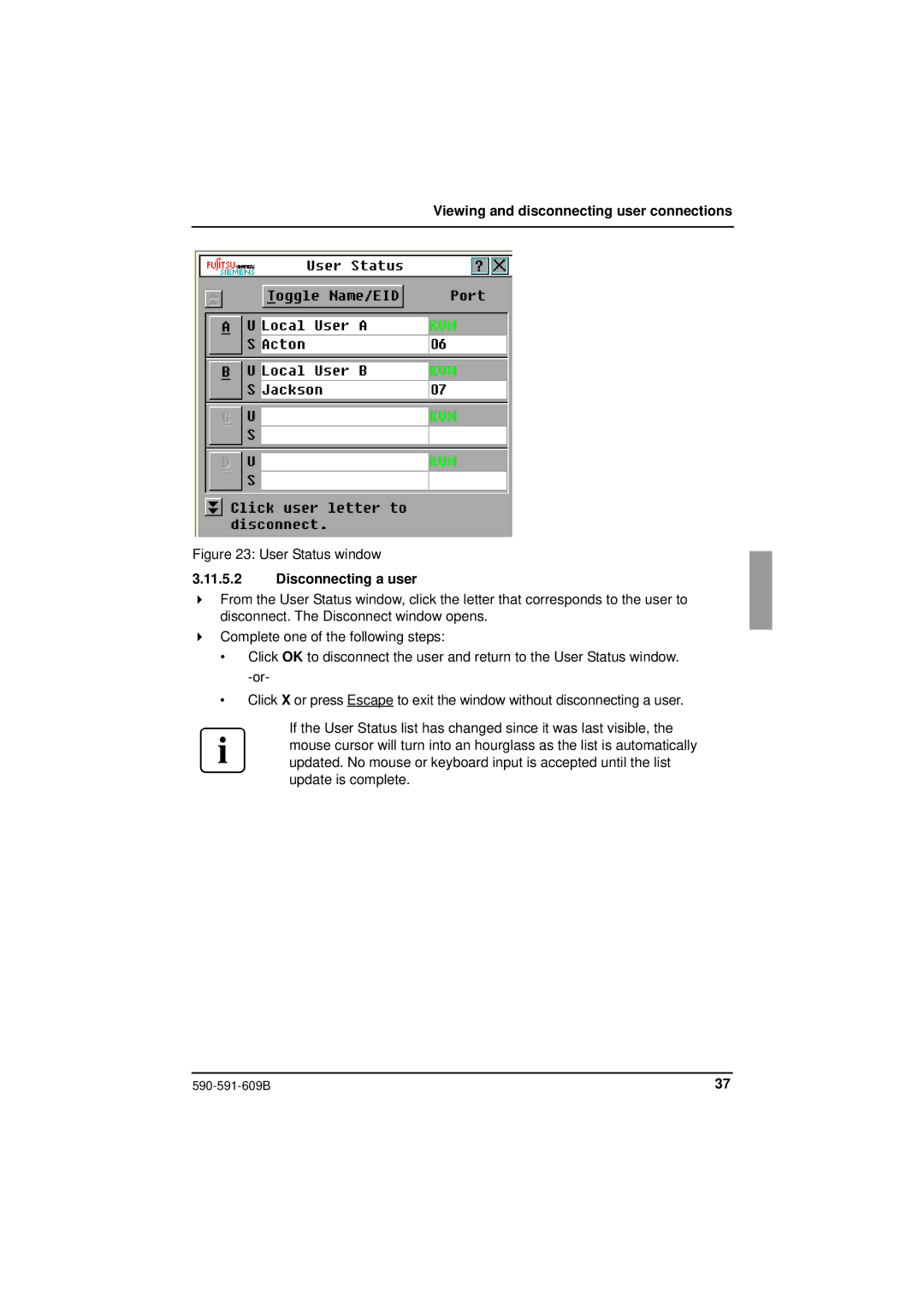 Siemens KVM series 3-1621 manual Viewing and disconnecting user connections, Disconnecting a user 