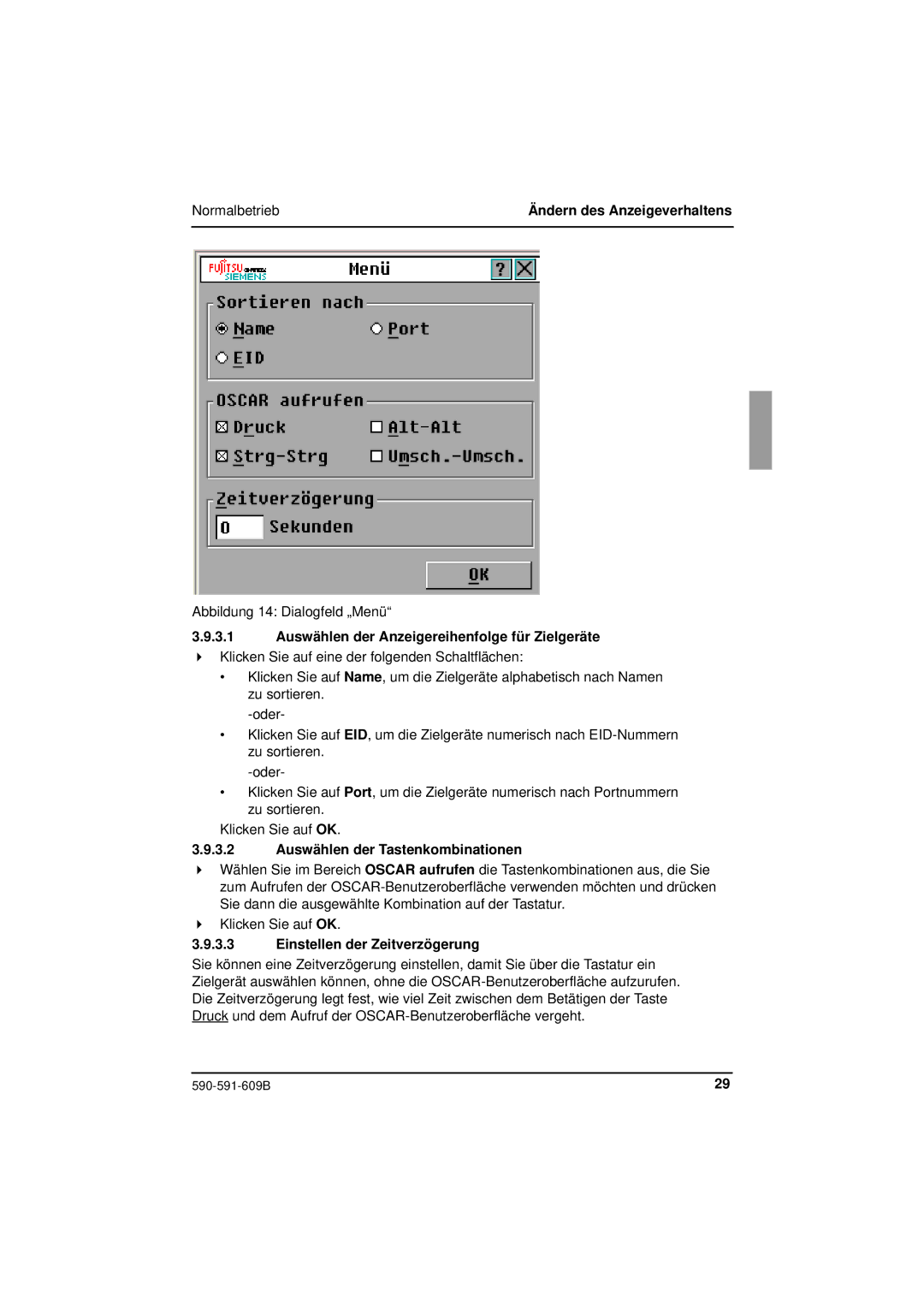 Siemens KVM series 3-1621 manual Auswählen der Anzeigereihenfolge für Zielgeräte, Auswählen der Tastenkombinationen 