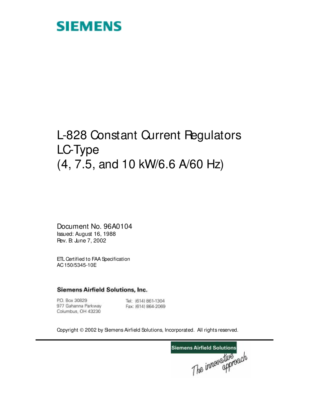 Siemens L-828 manual Constant Current Regulators LC-Type 5, and 10 kW/6.6 A/60 Hz 