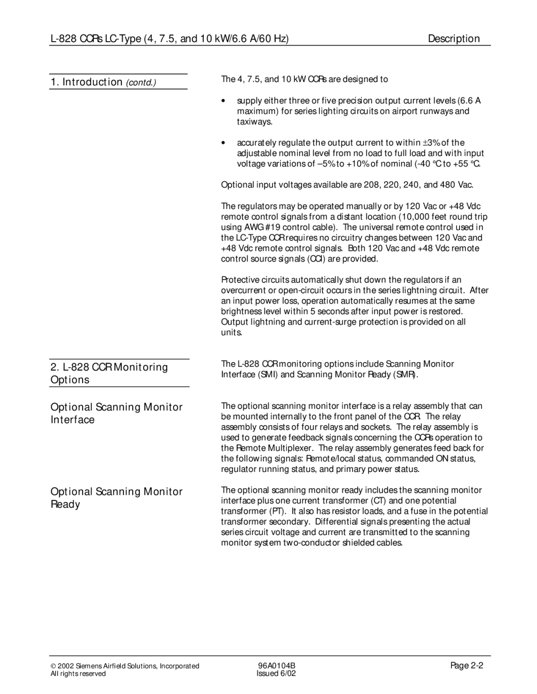 Siemens L-828 manual 4, 7.5, and 10 kW CCRs are designed to 