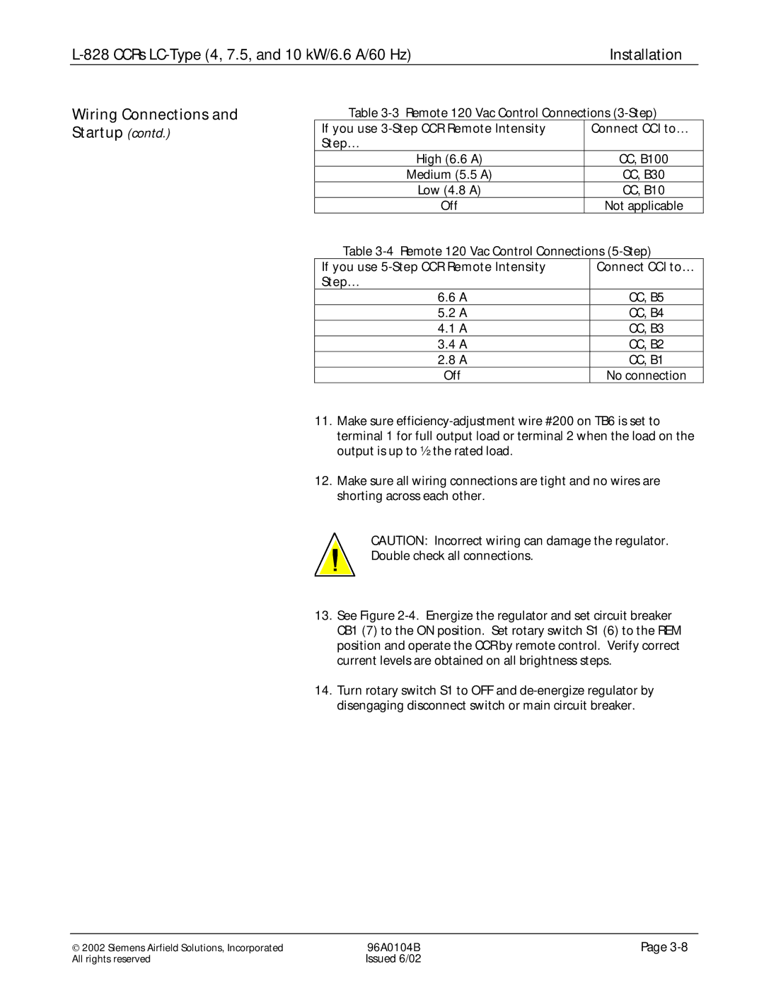 Siemens L-828 manual If you use 3-Step CCR Remote Intensity Connect CCI to… Step…, If you use 5-Step CCR Remote Intensity 