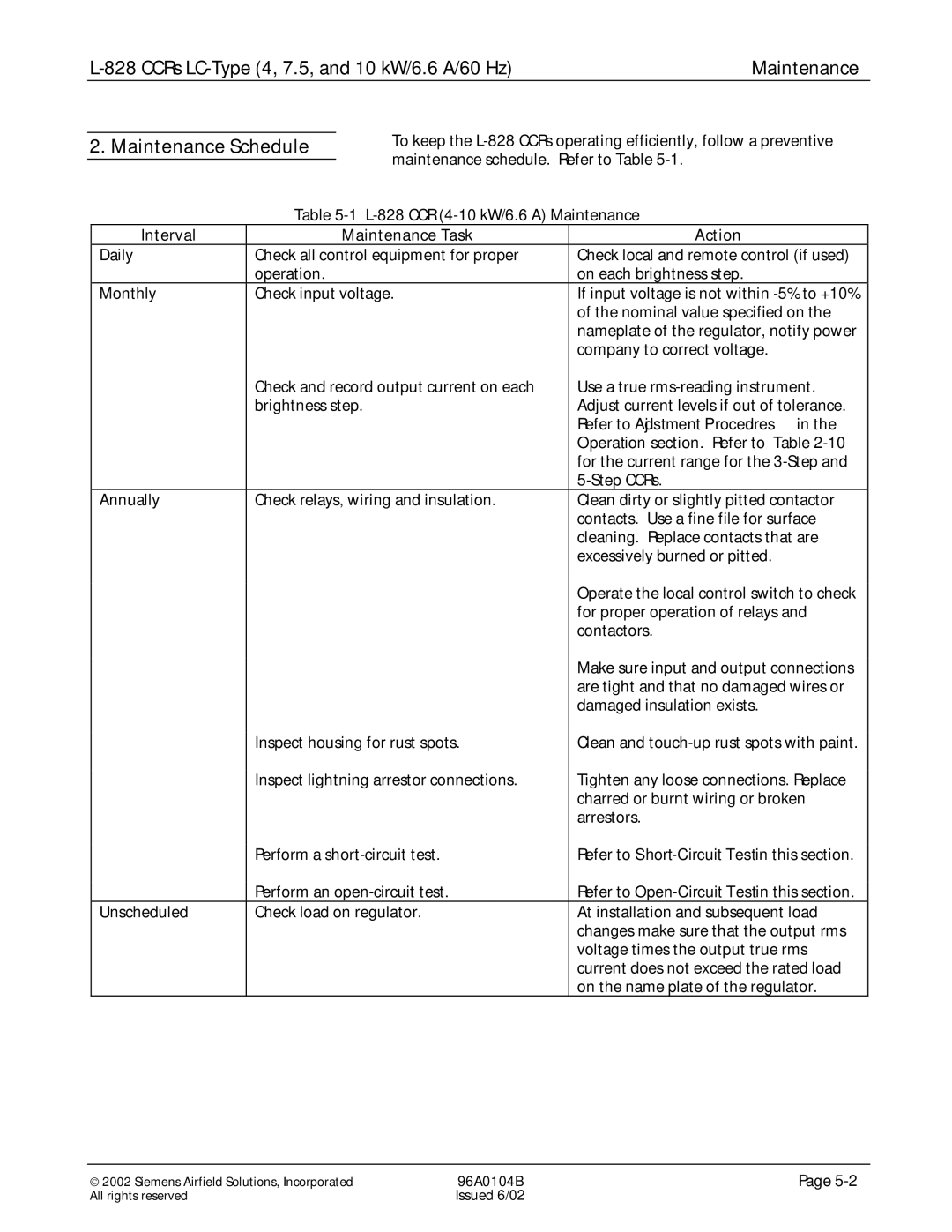 Siemens L-828 manual Maintenance Schedule, Interval Maintenance Task Action 