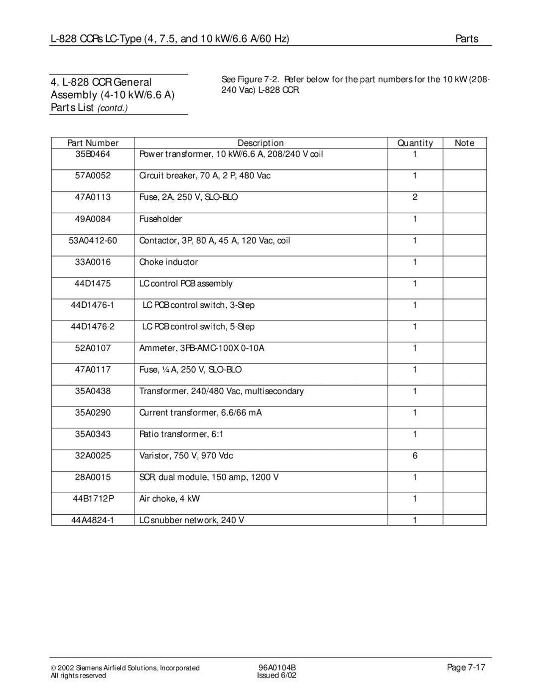 Siemens L-828 manual See -2. Refer below for the part numbers for the 10 kW 