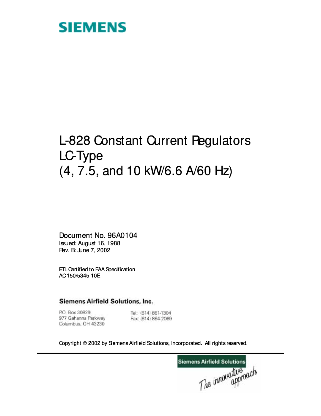 Siemens manual L-828Constant Current Regulators LC-Type, 4, 7.5, and 10 kW/6.6 A/60 Hz, Document No. 96A0104 