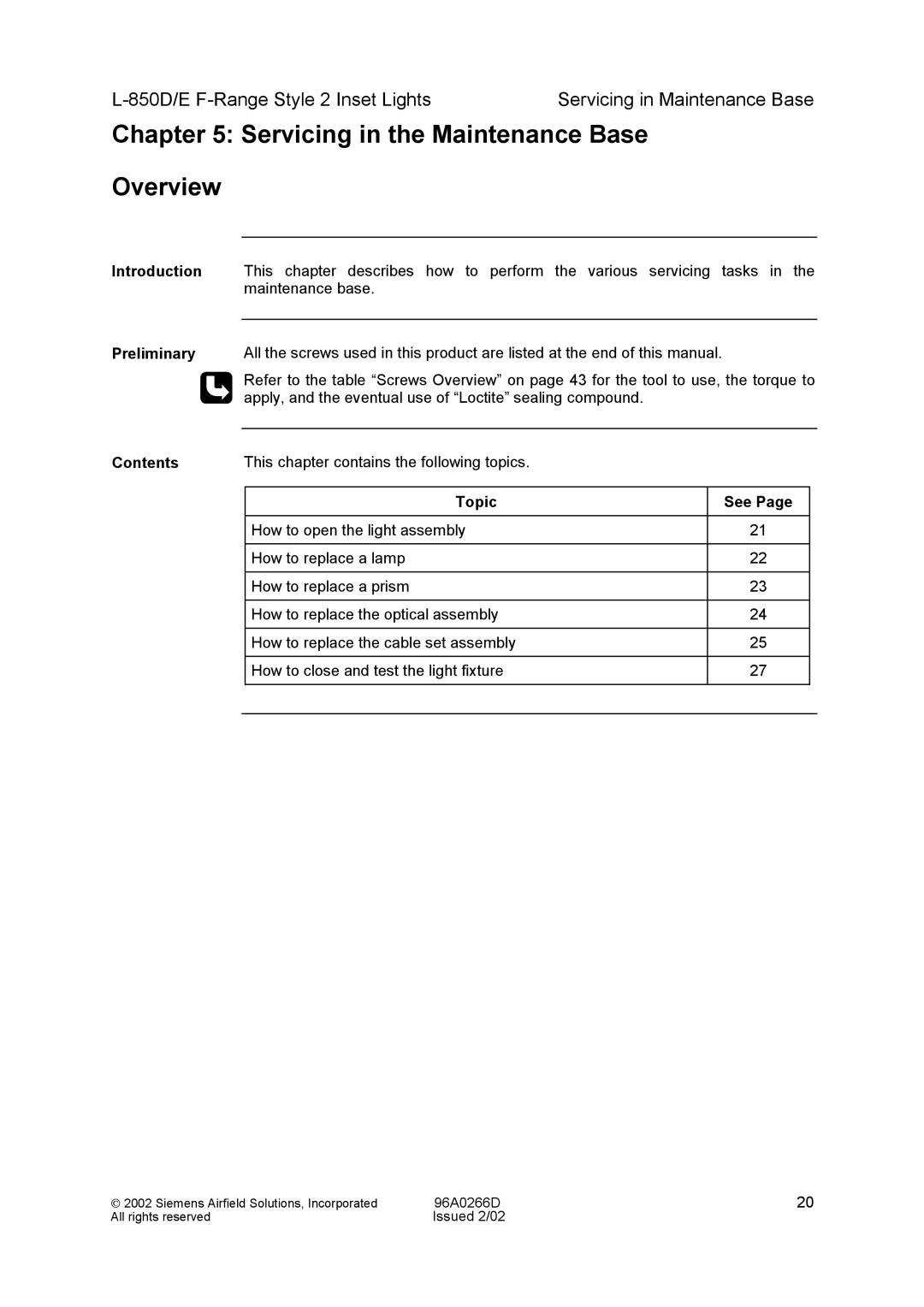 Siemens L-850D/E F-Range Style 2 Inset Lights manual Servicing in the Maintenance Base Overview, Preliminary 