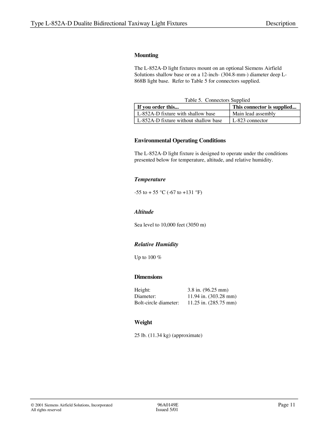 Siemens L-852A-D manual Mounting, Environmental Operating Conditions, Dimensions, Weight 