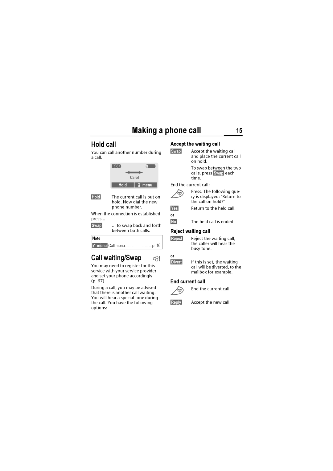 Siemens M50 manual Hold call, Accept the waiting call, Reject waiting call, End current call 