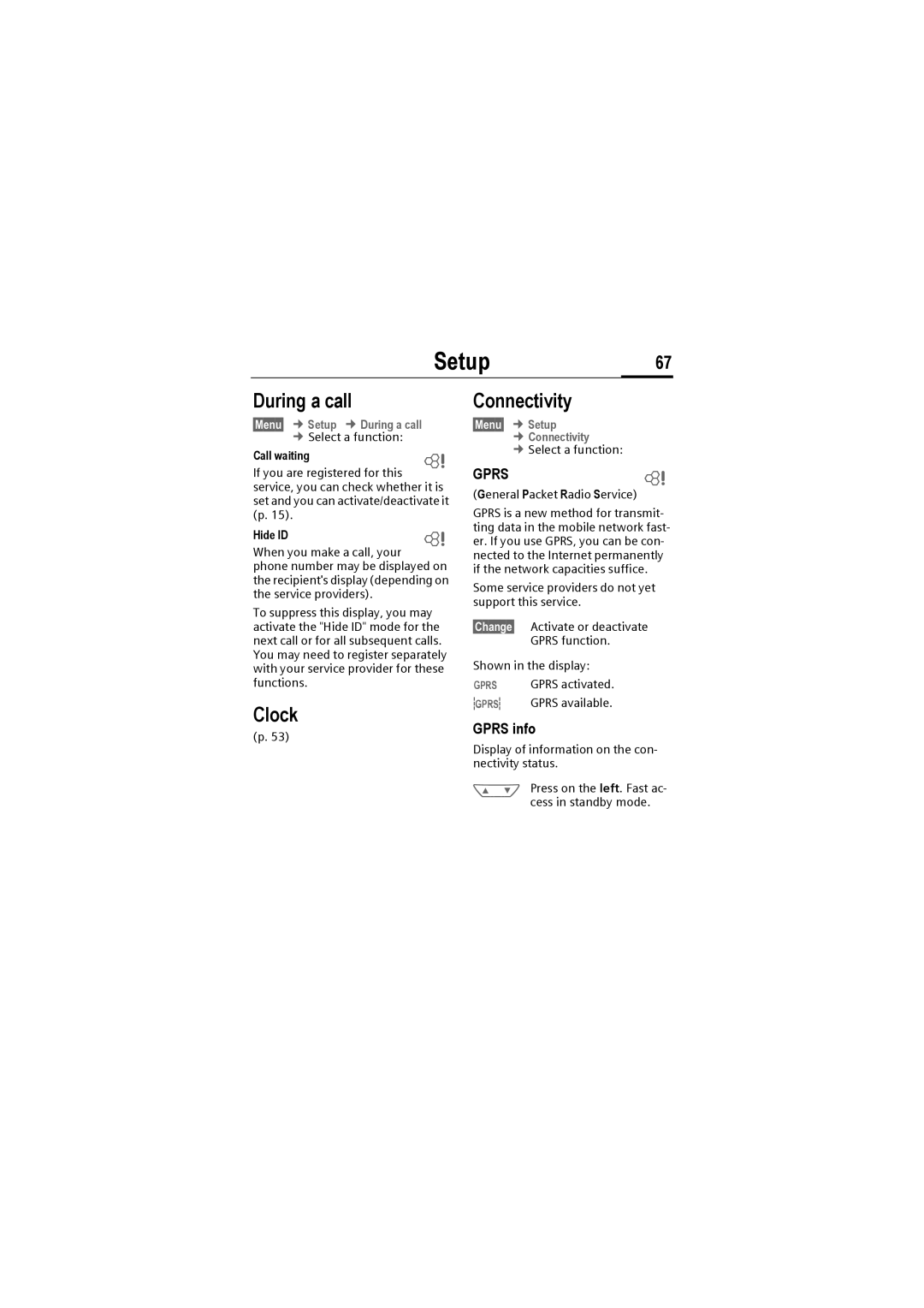 Siemens M50 manual Setup67, Clock Connectivity, Gprs info, Hide ID, §Menu§ ¢ Setup ¢ Connectivity 