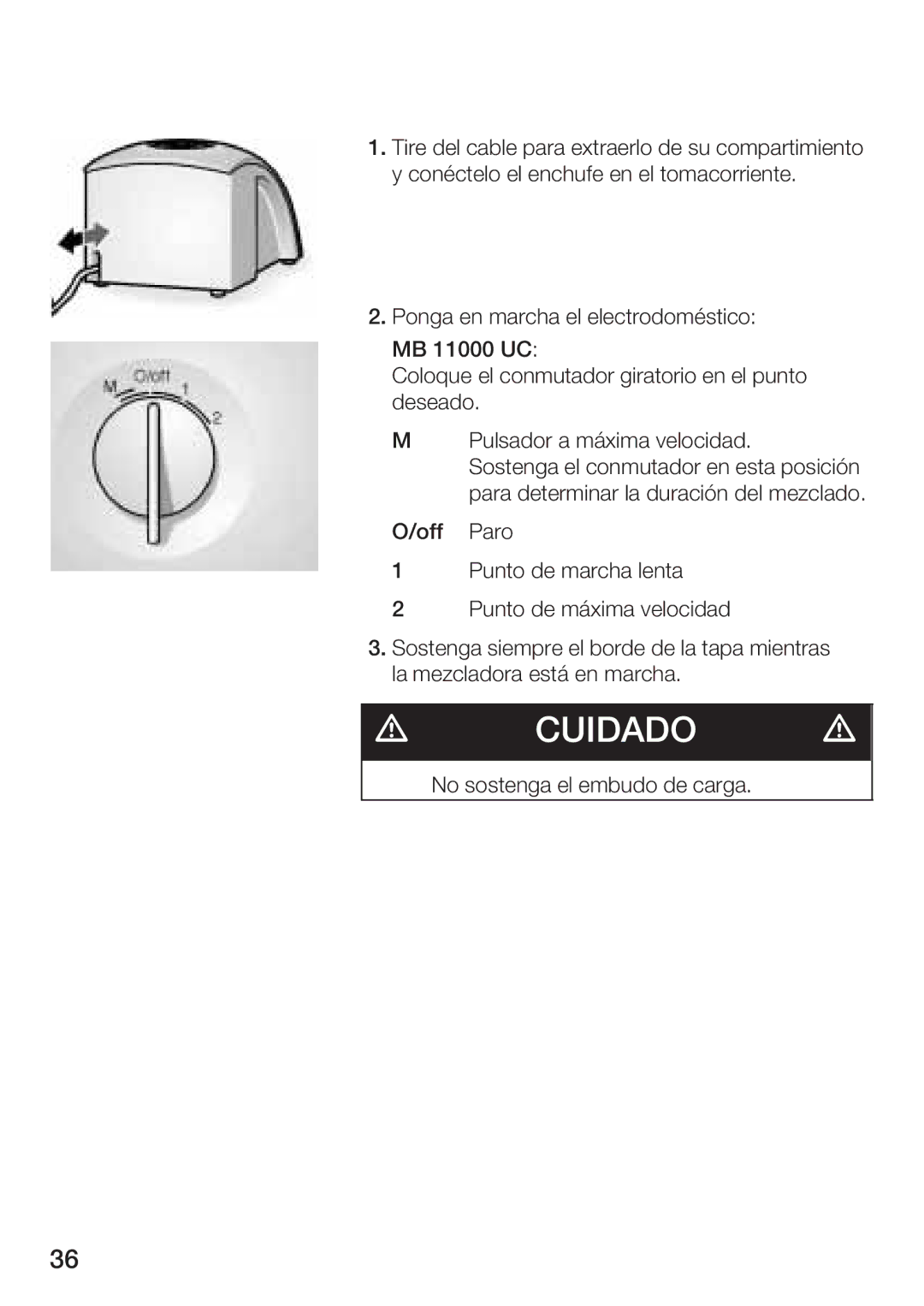 Siemens MB 11000 UC manual Cuidado 