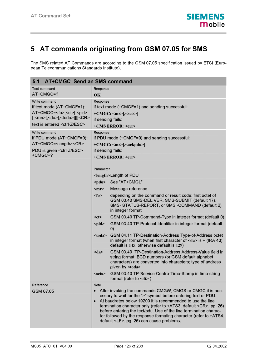 Siemens MC35 manual AT+CMGC Send an SMS command, At+Cmgc=?, +CMGC mr,scts, +CMS Error err, +CMGC mr,ackpdu 