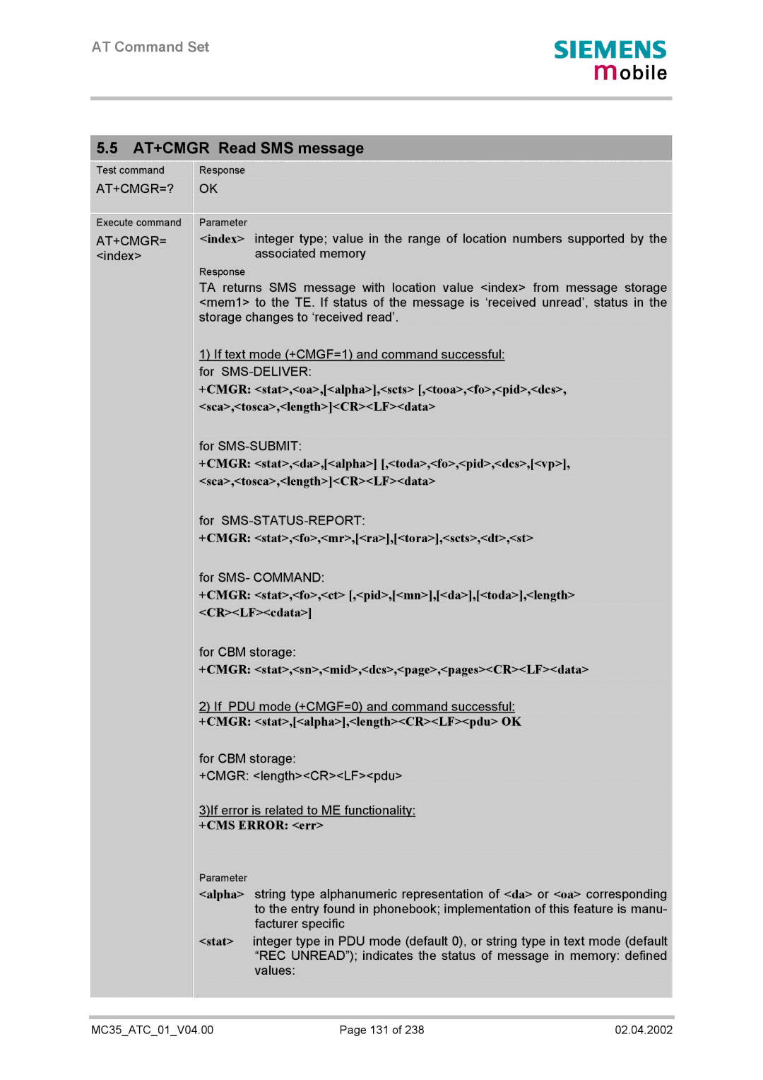 Siemens MC35 manual AT+CMGR Read SMS message, +CMGR stat,fo,mr,ra,tora,scts,dt,st, +CMGR stat,sn,mid,dcs,page,pagesCRLFdata 