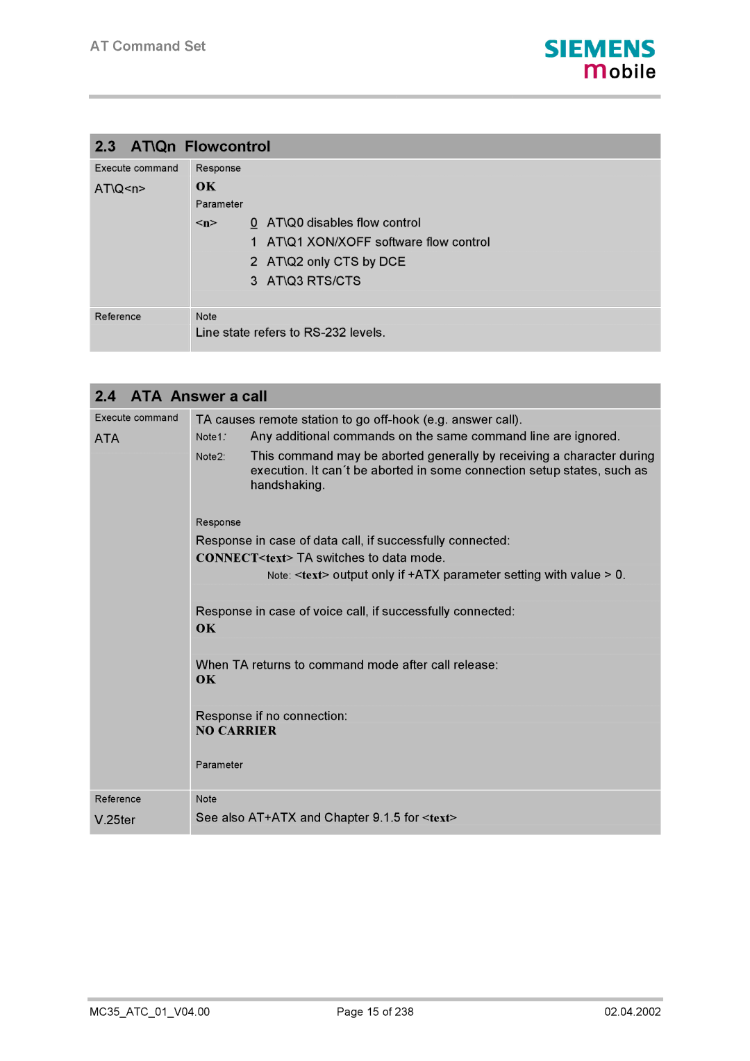 Siemens MC35 manual AT\Qn Flowcontrol, ATA Answer a call, AT\Q3 RTS/CTS, Ata 