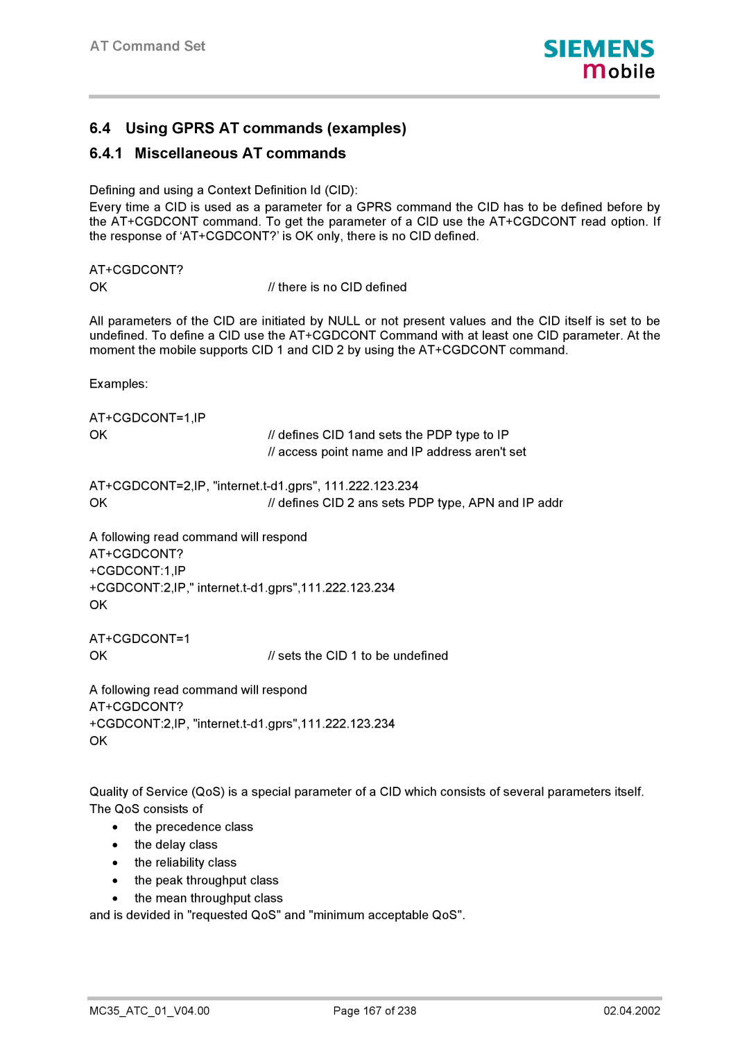 Siemens MC35 manual AT+CGDCONT=1,IP, AT+CGDCONT? +CGDCONT1,IP 