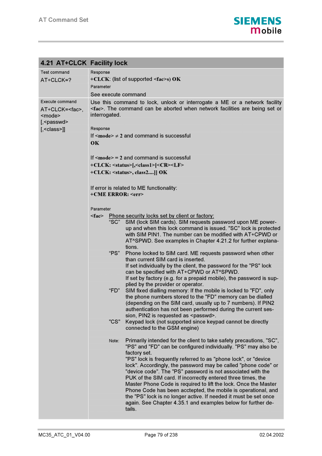 Siemens MC35 manual 21 AT+CLCK Facility lock, At+Clck=?, +CLCK status,class1CRLF +CLCK status, class2.... OK 