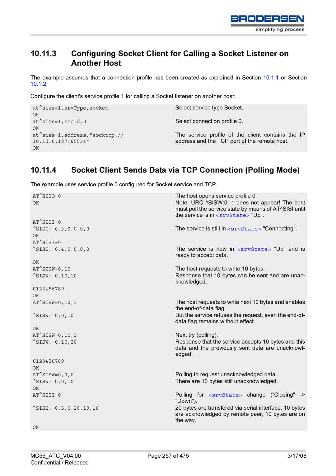 Siemens MC55 AT manual Socket Client Sends Data via TCP Connection Polling Mode, ATSISO=0, ATSISI=0 