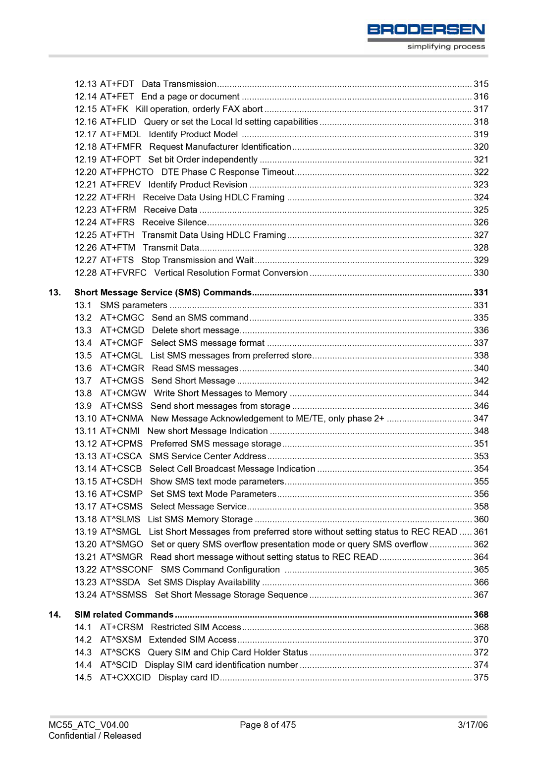 Siemens MC55 AT manual At+Fdt, At+Fet, At+Flid, At+Fmdl, At+Fmfr, At+Fopt, At+Frev, At+Frh, At+Frm, At+Frs, At+Fth, At+Ftm 