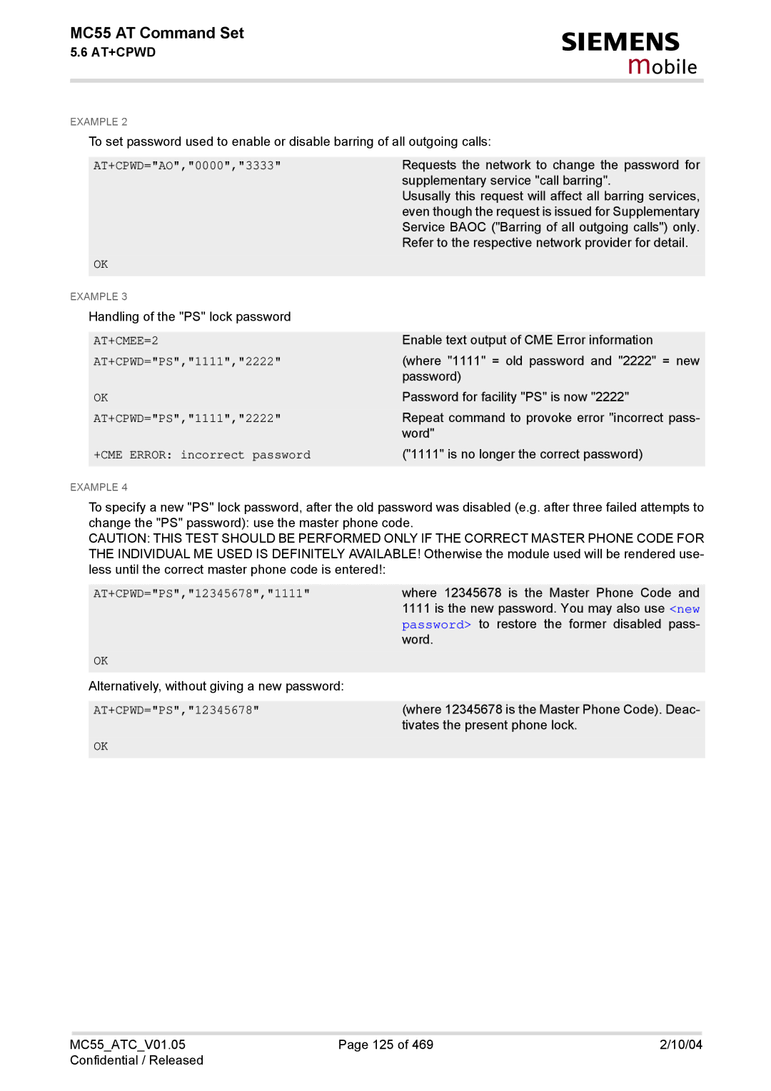 Siemens MC55 manual AT+CPWD=AO,0000,3333, AT+CPWD=PS,1111,2222, AT+CPWD=PS,12345678,1111 