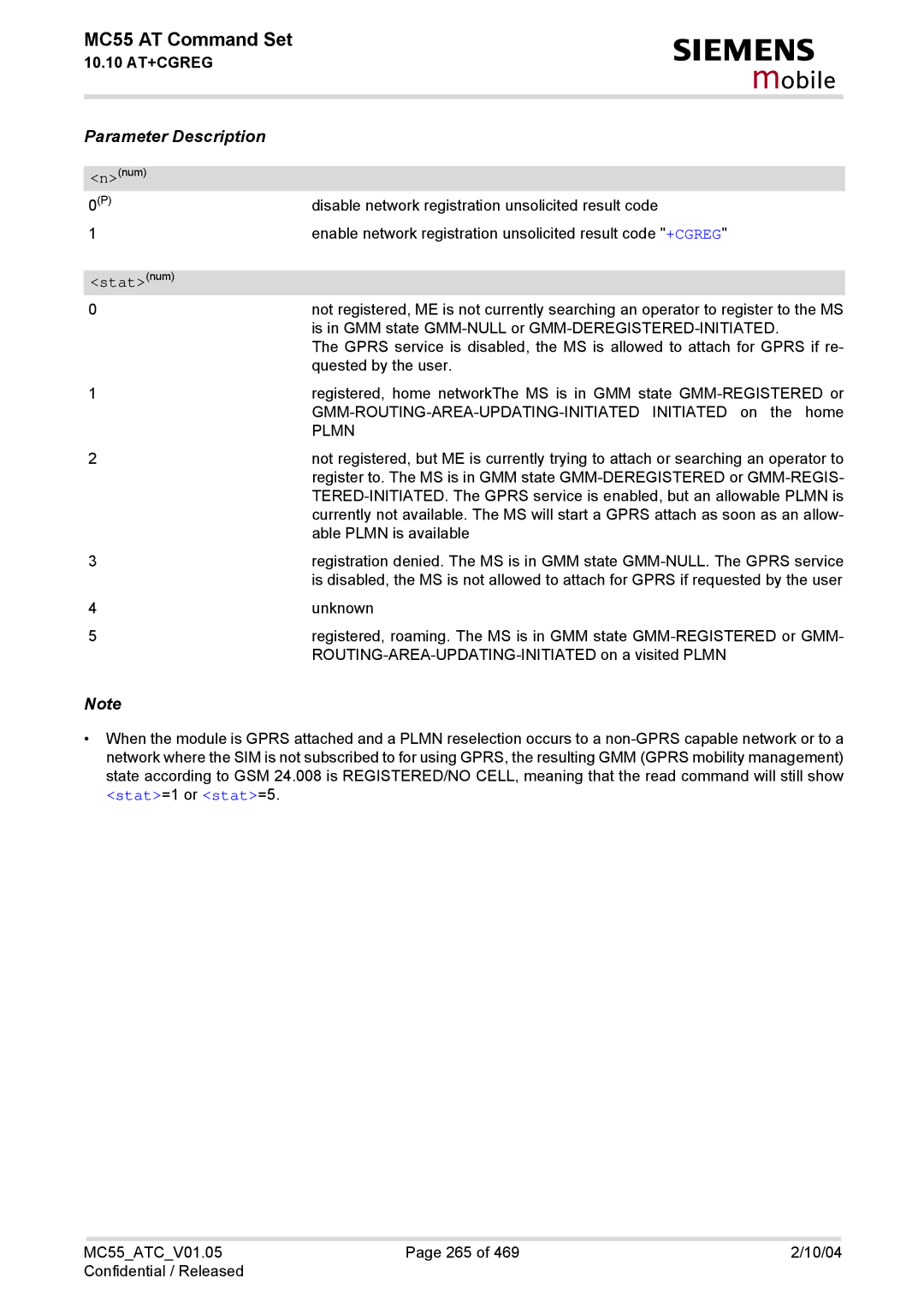 Siemens MC55 manual Statnum, Stat=1 or stat=5 