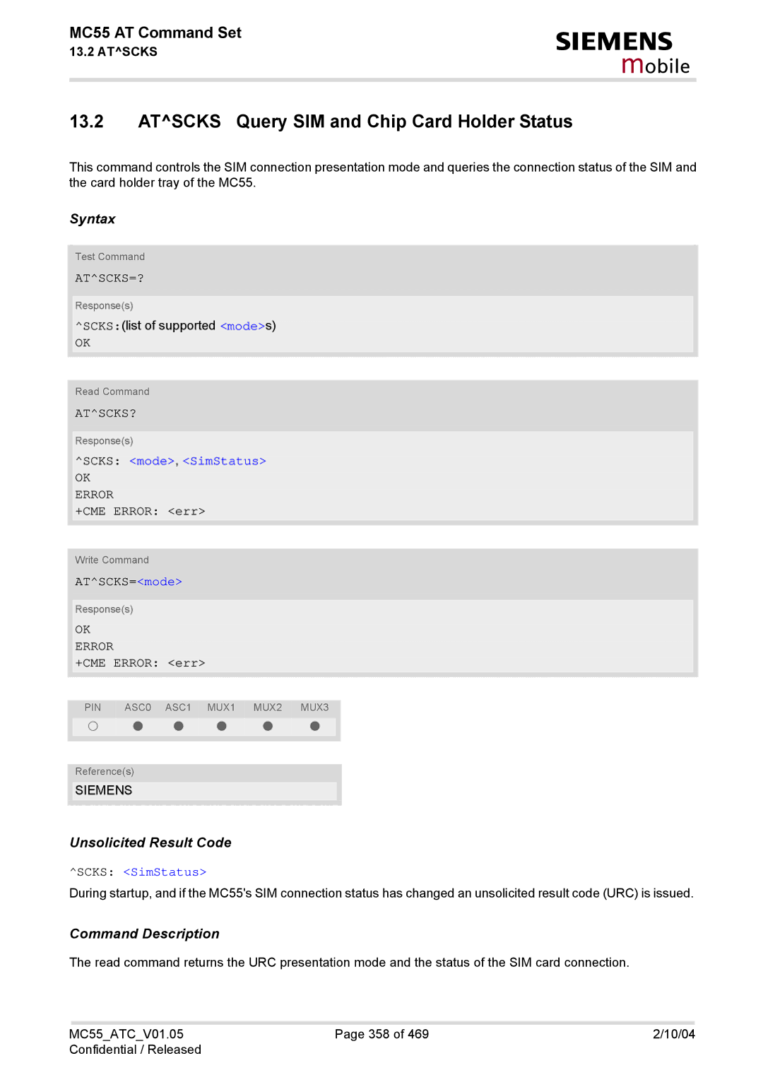 Siemens MC55 manual Atscks Query SIM and Chip Card Holder Status, Atscks=?, Atscks?, Scks mode, SimStatus, Scks SimStatus 