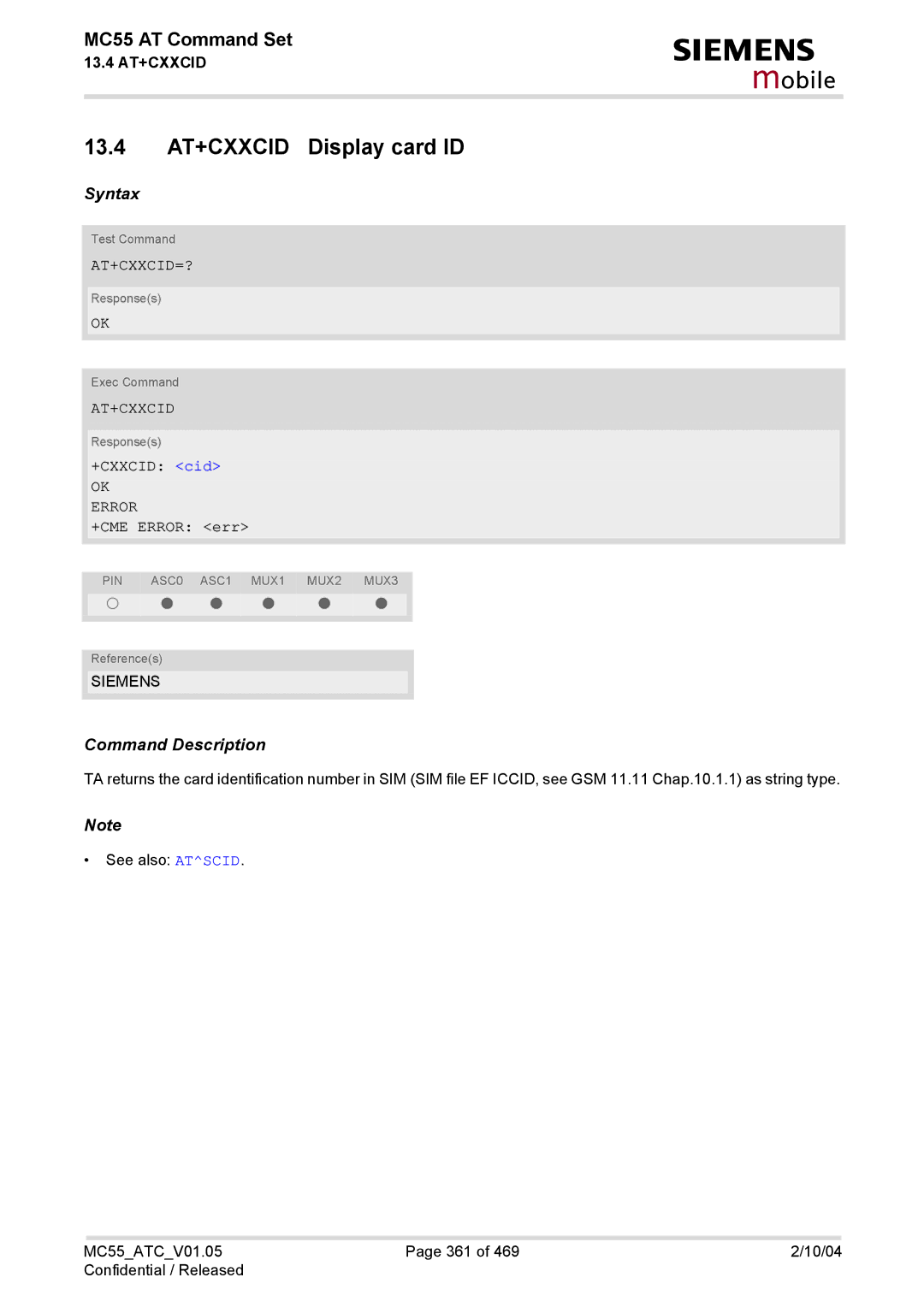 Siemens MC55 manual 13.4 AT+CXXCID Display card ID, At+Cxxcid=?, +CXXCID cid 