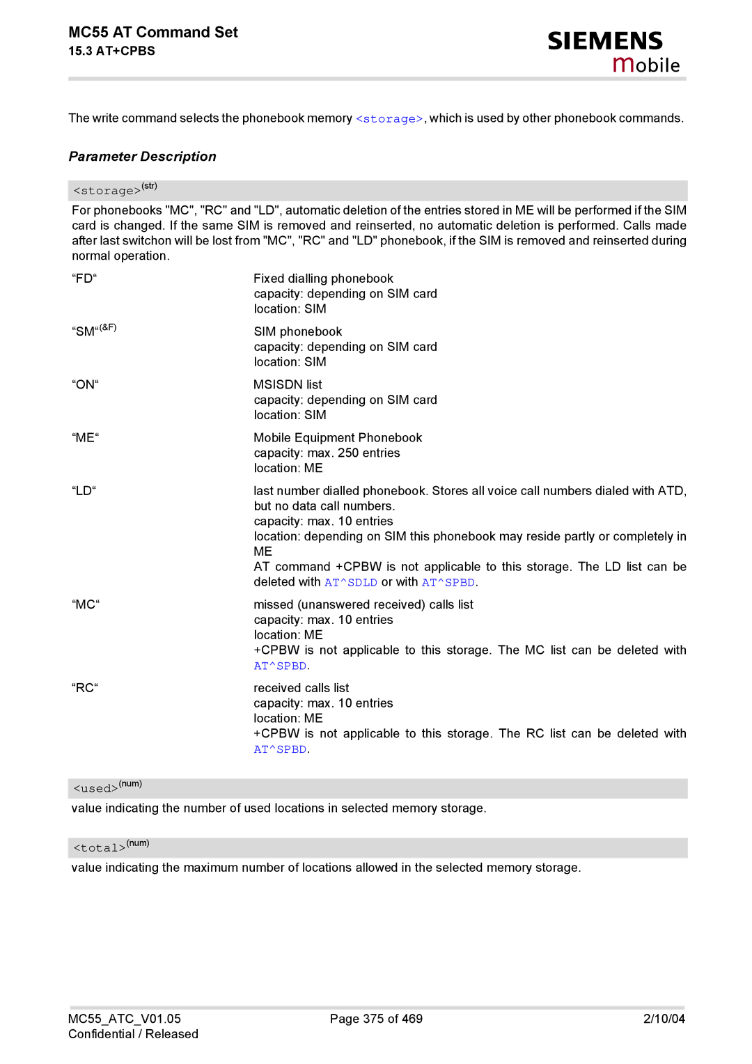 Siemens MC55 manual Storagestr, Usednum, Totalnum 