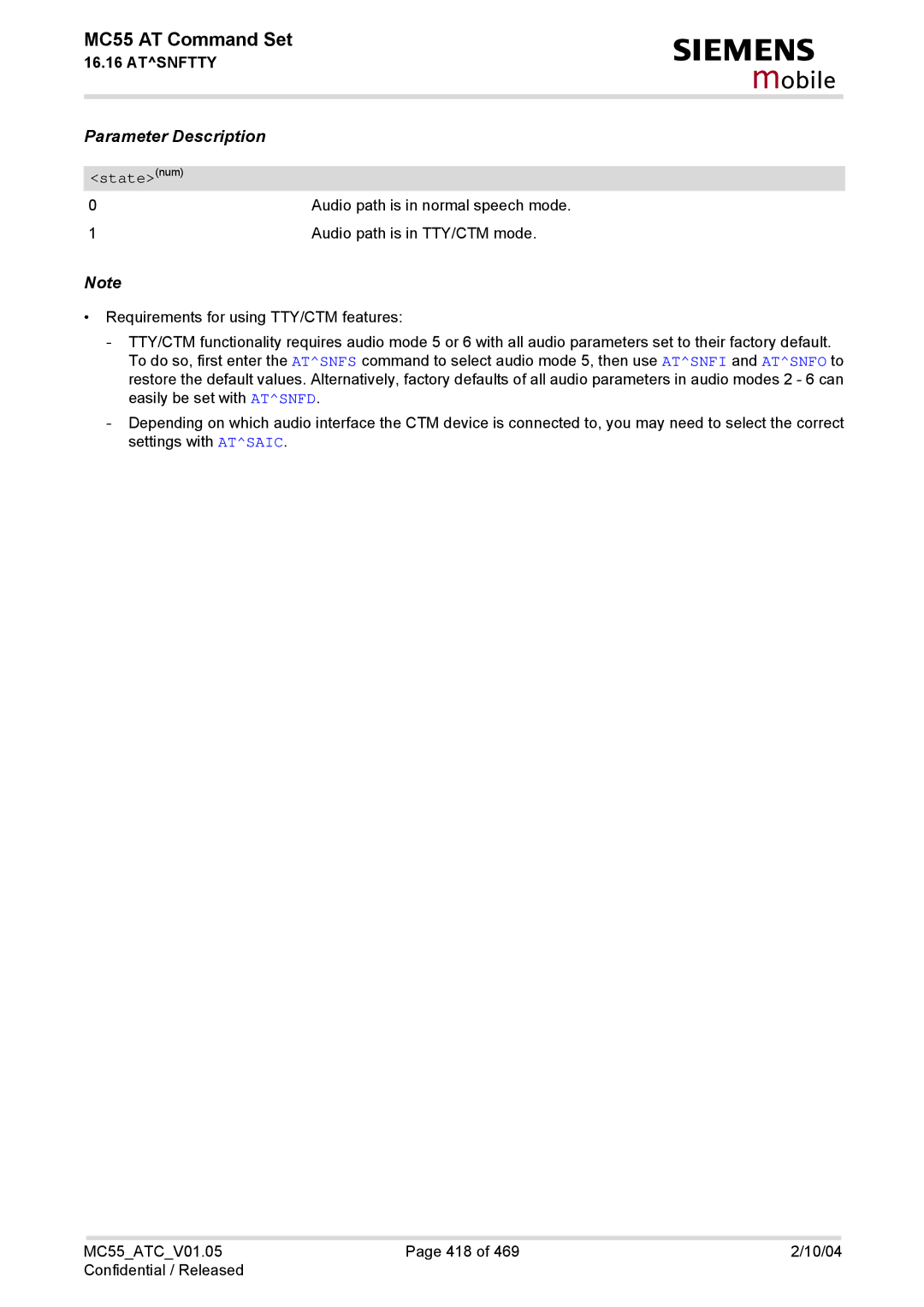 Siemens MC55 manual Audio path is in normal speech mode 